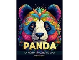 Livro Panda A Large Print A4 Colouring Book de Dominik Smrek (Inglês)