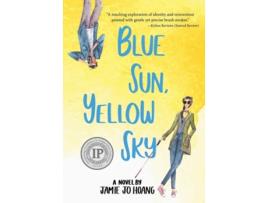 Livro Blue Sun, Yellow Sky de Jamie Jo Hoang (Inglês - Capa Dura)
