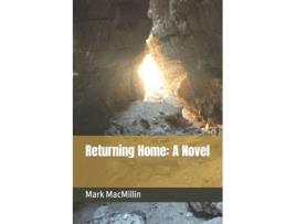Livro Returning Home Mark MacMillin (Inglês)