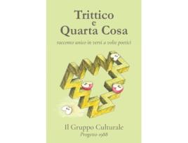 Livro Trittico e Quarta Cosa de Il Gruppo Culturale (Inglês)