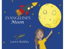 Livro Evangeline's Moon Laura Hockley (Inglês)