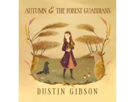 Livro Autumn and The Forest Guardians Dustin Gibson (Inglês)