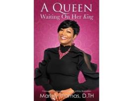 Livro A Queen Waiting On Her King Marlyn Thomas (Inglês)