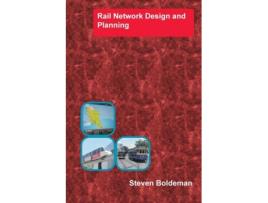 Livro Rail Network Design and Planning Steven Boldeman (Inglês)