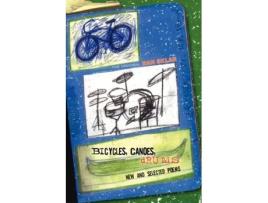 Livro B I C Y C L E S , C A N O E S , D R U M S Dan Sklar (Inglês)