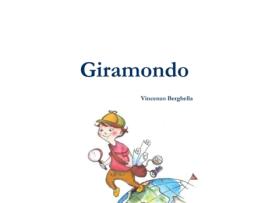 Livro Giramondo (Italian Edition) Vincenzo Berghella (Italiano)