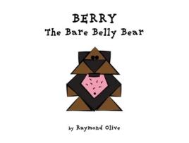 Livro Berry The Bare Belly Bear Raymond Olive (Inglês)