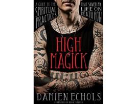 Livro High Magick de Damien Echols (Inglês)