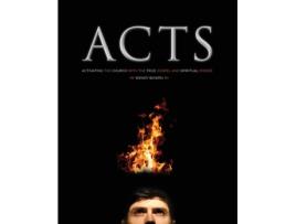 Livro A-C-T-S: Activating the Church with the True Gospel and Spiritual Power Wendy Bowen (Inglês)