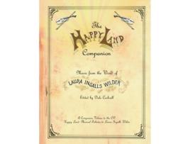 Livro The Happy Land Companion: Music from the World of Laura Ingalls Wilder Dale Cockrell (Inglês)
