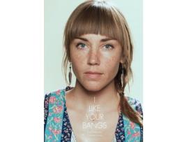 Livro I Like Your Bangs Rachael Jones (Inglês)