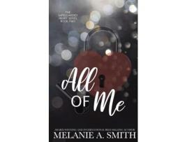 Livro All of Me de Melanie A Smith (Inglês)