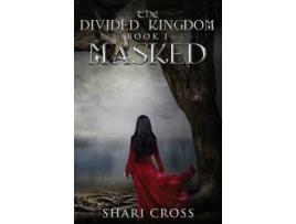 Livro Masked (The Divided Kingdom) Shari Cross (Inglês)