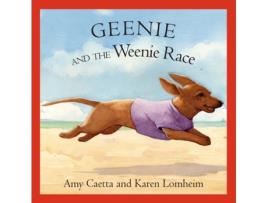Livro Geenie and the Weenie Race Amy Caetta Karen Lomheim (Inglês)