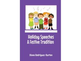 Livro Holiday Speeches A Festive Tradition de Diane Rodriguez-Burton (Inglês)