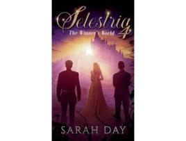 Livro Selestria 4 The Winners World de Sarah Day (Inglês - Capa Dura)