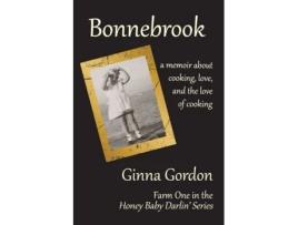 Livro Bonnebrook: Farm One in the Honey Baby Darlin' Series Ginna B B Gordon (Inglês)