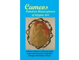 Livro Cameos: Timeless Masterpieces of Glyptic Art Arthur L Comer Jr (Inglês)