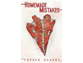 Livro Homemade Mistakes Topher Kearby (Inglês)