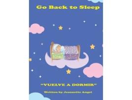 Livro Go Back to Sleep Jeannette Angel (Inglês)