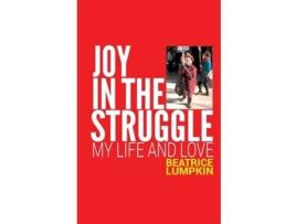 Livro Joy In the Struggle de Beatrice Lumpkin (Inglês)