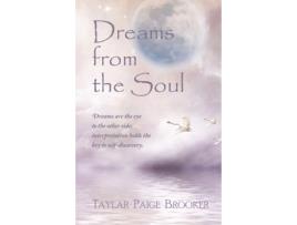 Livro Dreams from the Soul Taylar P Brooker (Inglês)