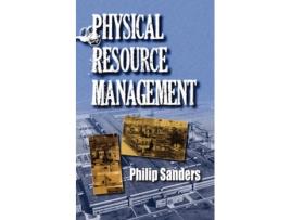 Livro Physical Resource Management Philip Sanders (Inglês)