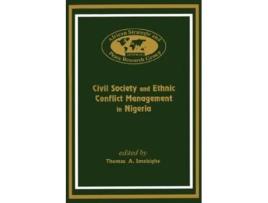 Livro Civil Society and Ethnic Conflict Management in Nigeria de Thomas A Imobighe (Inglês)