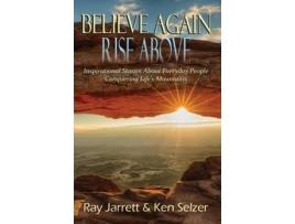 Livro Believe Again Rise Above de Jarrett, Raymond et al. (Inglês)