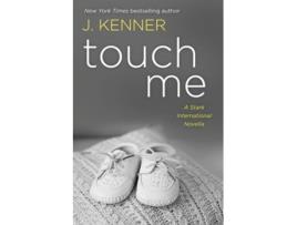 Livro Touch Me A Stark International Novella de J Kenner (Inglês)