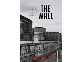Livro The Wall de Paul Krieger (Inglês)