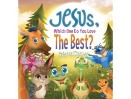 Livro Jesus, Which One Do You Love The Best? de Rebecca Kraemer (Inglês)