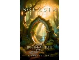 Livro Solasta The Highlander Fae de Nita L Lipan (Inglês)