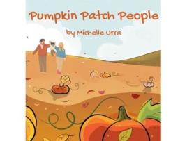 Livro Pumpkin Patch People de Michelle Urra (Inglês - Capa Dura)