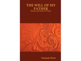 Livro THE WILL OF MY FATHER Yolanda West (Inglês)