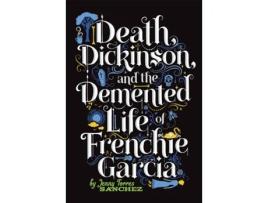 Livro Death, Dickinson, and the Demented Life of Frenchie Garcia Jenny Torres Sanchez (Inglês)
