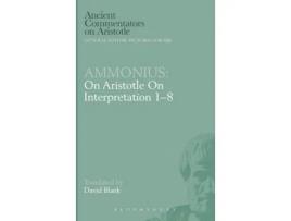 Livro Ammonius: On Aristotle On Interpretation 1-8 David L. Blank (Inglês)