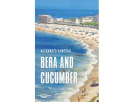 Livro Bera and Cucumber de Alexander Korotko (Inglês)