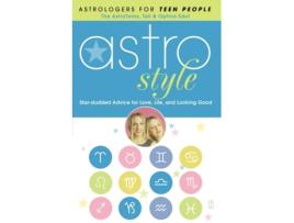 Livro Astrostyle: Star-Studded Advice for Love, Life, and Looking Good (Astrologers for Teen People) Tali Edut, Ophira Edut (Inglês)