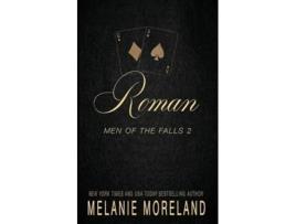 Livro Roman A Canadian underworld forced proximity romance de Melanie Moreland (Inglês)