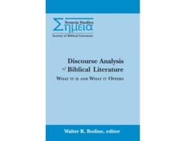 Livro Discourse Analysis of Biblical Literature: What it Is and What it Offers BODINE (Inglês)