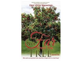 Livro Not Far From The Tree Eric Otis Simmons (Inglês)
