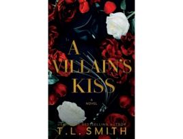 Livro A Villain's Kiss Smith, T.l. (Inglês)