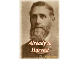 Livro Already To Harvest Marjory Fullmer (Inglês)