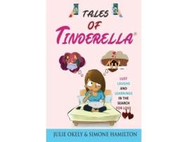 Livro Tales of Tinderella: Lust, Laughs and Learnings in the search for Love Julie Okely, Simone Hamilton (Inglês)