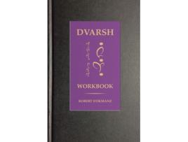 Livro Dvarsh Workbook Beginning Exercises for the Extraordinary Student de Robert Stikmanz (Inglês)