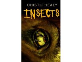 Livro Insects de Chisto Healy (Inglês)