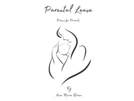 Livro Parental Leave: Postpartum Poetry for New Parents Anne Marie Brown (Inglês)