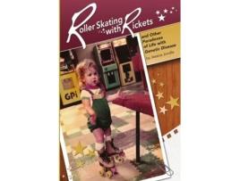 Livro Roller Skating with Rickets Jessica Jondle (Inglês)