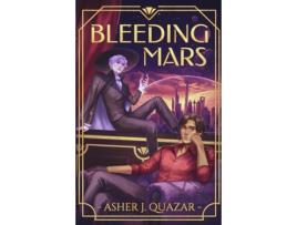 Livro Bleeding Mars de Asher J Quazar (Inglês)